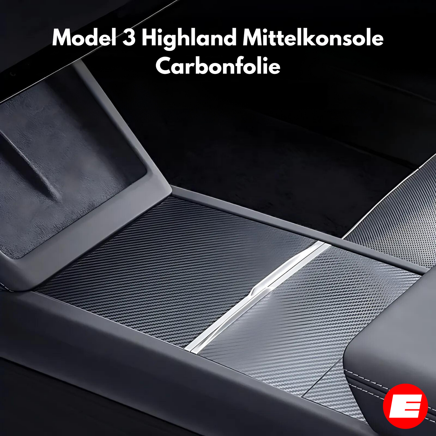 Carbon Folie für Tesla Model 3 (Highland) Mittelkonsole (3-teilig)