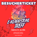 E-KLAPPSTUHL TREFF 2026 - TICKET Besucherticket