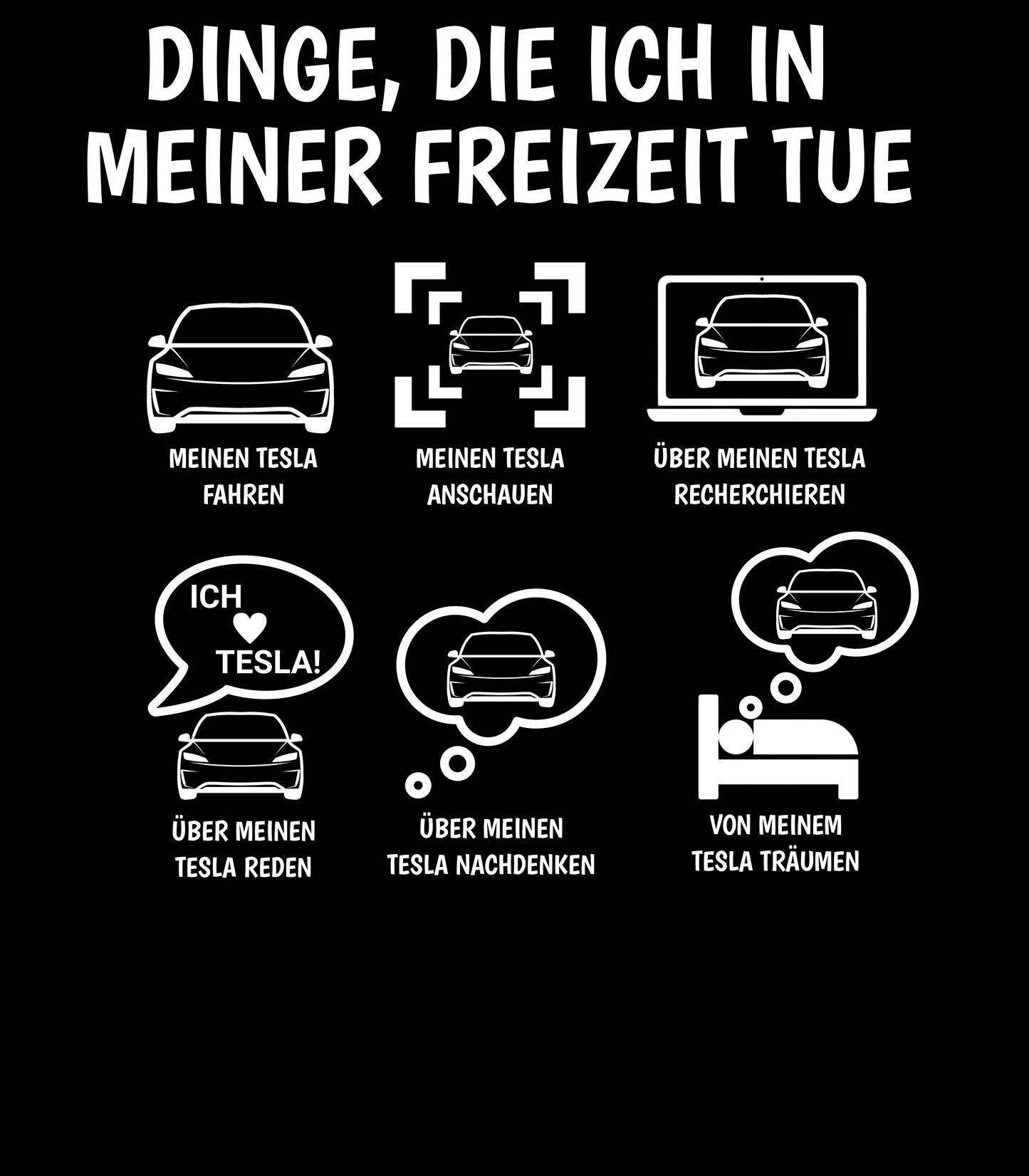 Model 3 Highland Premium Herren T-Shirt: Meine Freizeitbeschäftigungen als Tesla-Fan